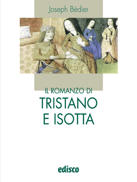 Il romanzo di Tristano e Isotta