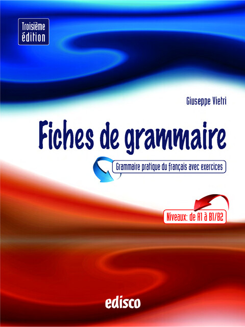 FICHES DE GRAMMAIRE (terza edizione)