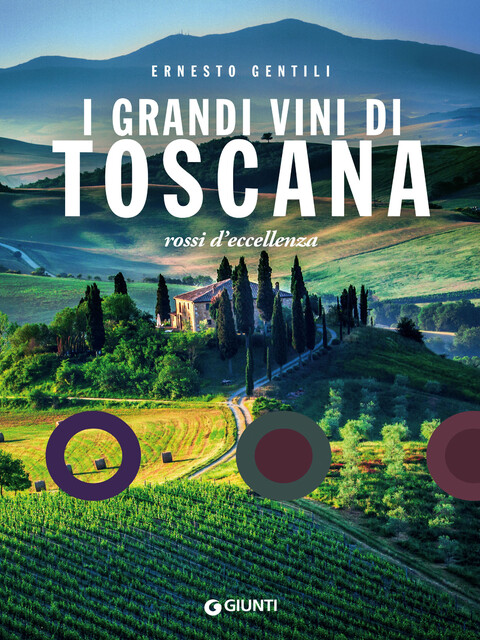 I grandi vini di Toscana