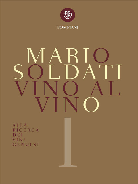 Mario Soldati - Vino al vino