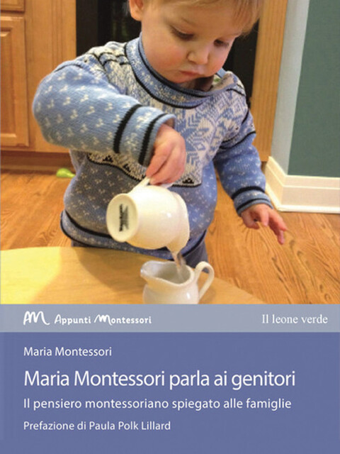 Maria Montessori parla ai genitori