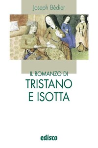 Il romanzo di Tristano e Isotta