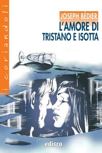 L'amore di Tristano e Isotta